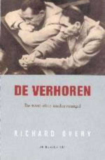 BOEK/ RICHARD OVERY ><  De verhoren < beschikbaar voor biedingen