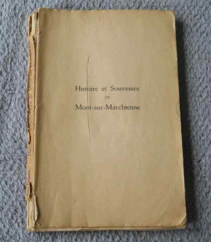 Histoire et Souvenirs de Mont-sur-Marchienne - Charleroi, Boeken, Geschiedenis | Nationaal, Gelezen, Ophalen of Verzenden