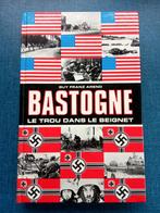 Bastogne, le trou dans le beignet, Livres, Utilisé, Enlèvement ou Envoi, Guy Franz Arend