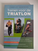 Compleet handboek trainen voor de triatlon, Ophalen of Verzenden, Paul van den Bosch; Marc Herremans