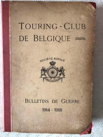 Bulletin Officiel du Touring Club de Belgique 1914 - 1918