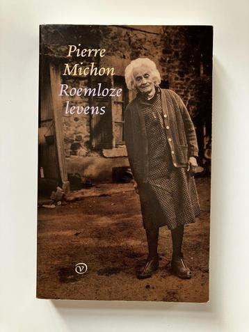 Pierre Michon - Roemloze levens (G.A. van Oorschot, 2001) beschikbaar voor biedingen