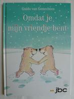 Omdat je mijn vriendje bent , Guido van Genechten, Comme neuf, Fiction général, Garçon ou Fille, Livre de lecture