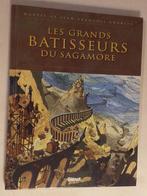 Les grands batisseurs du Sagamore - Glénat, 2008. , Boeken, Ophalen of Verzenden