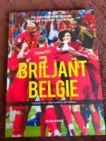 Boek Briljant België WK Voetbal Rode Duivels Sport Russia 18 beschikbaar voor biedingen