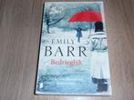 Boek Emily Barr Bedrieglijk, Ophalen of Verzenden, Zo goed als nieuw