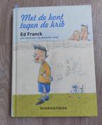 Ed Franck - Met de kont tegen de krib, Boeken, Non-fictie, Ed Franck, Ophalen, Gelezen