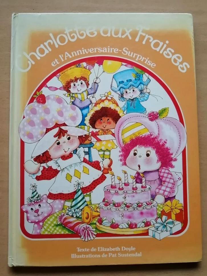 Charlotte aux fraises et l'anniversaire surprise E.O. 1984, Boeken, Kinderboeken | Kleuters, Ophalen of Verzenden
