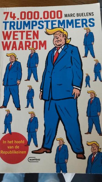 Marc Buelens - 74 miljoen Trumpstemmers weten waarom beschikbaar voor biedingen