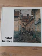 Vital Keuller landschapschilder en portrettist 1866-1945, Comme neuf, Enlèvement ou Envoi