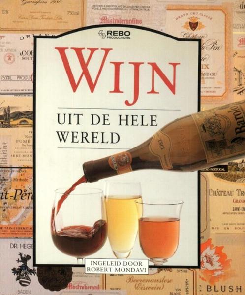 Wijn uit de hele wereld Caroline cammarra jean paul paireaul, Verzamelen, Wijnen, Zo goed als nieuw, Ophalen of Verzenden