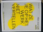 wat ze op het werk niet vertellen, Boeken, Studieboeken en Cursussen, Ophalen of Verzenden, Zo goed als nieuw, Hogeschool, Gitte Dockx; Tom Goossens