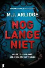 M.J Arlidge Nog lange niet, Boeken, Thrillers, Nieuw, Ophalen