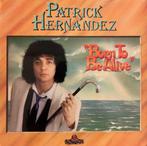 LP- Patrick Hernandez  Born To Be Alive- Gereserveerd PAUMEN, Enlèvement ou Envoi