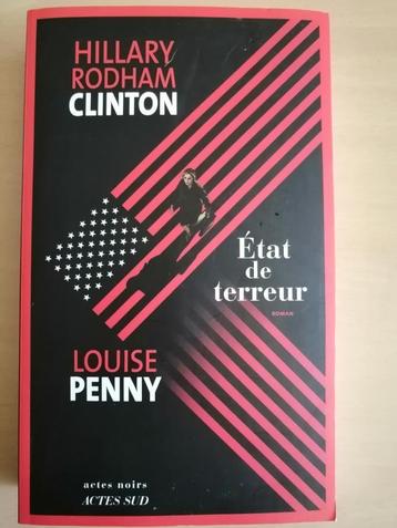 État de terreur de Hillary Clinton & Louise Penny beschikbaar voor biedingen