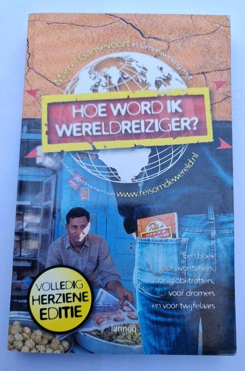 Hoe wordt ik wereldreiziger - herziene editie, Boeken, Reisgidsen, Zo goed als nieuw, Reisgids of -boek, Ophalen