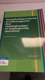 Gezondheidsbevordering en zelfmanagement door verpleegkundig, Boeken, Barbara Sassen, Ophalen of Verzenden, Zo goed als nieuw