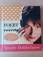 Veerle Dobbelaere - Foert, ik ben veertig, Comme neuf, Enlèvement ou Envoi, Veerle Dobbelaere; Lieve van de Velde