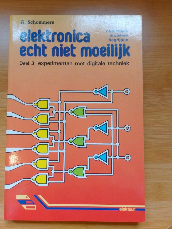 Electronica echt niet moeilijk, deel 3, Livres, Informatique & Ordinateur, Enlèvement ou Envoi