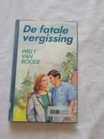 Boek: De fatale vergissing, Willy van Roode, Ophalen, Gelezen, België