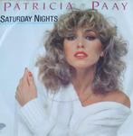 Patricia Paay - Saturday nights, Pop, Ophalen of Verzenden, 7 inch, Zo goed als nieuw