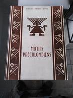Motifs Precolombiens, Ophalen of Verzenden, Gelezen