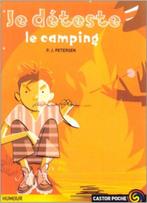 "Je déteste le camping" P.J. Petersen (2003), Fiction général, Utilisé, Enlèvement ou Envoi, P.J. Petersen