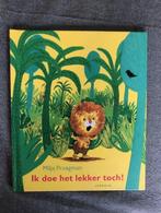 Ik doe het lekker toch! - vertederend prentenboek, Boeken, Milja Praagman, 5 of 6 jaar, Fictie algemeen, Verzenden