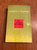 Saskia de Coster - Wat alleen wij horen, Verzenden, Saskia de Coster