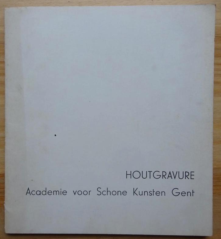 Houtgravure, academie Gent, 1965, Gaudaen / kunsmapje, Boeken, Kunst en Cultuur | Beeldend, Gelezen, Grafische vormgeving, Ophalen of Verzenden