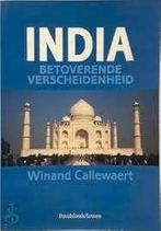 BOEK / WINAND CALLEWAERT *  INDIA *  DAVIDSFONDS, Ophalen of Verzenden, 20e eeuw of later, Zo goed als nieuw, Azië