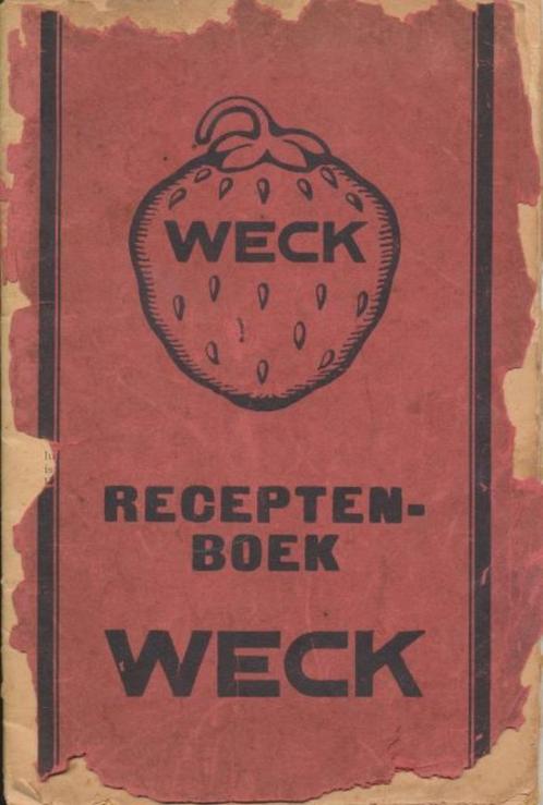 (k38) Weck, het inmaaktoestel van Weck, jaren 20-30, Boeken, Kookboeken, Gelezen, Verzenden