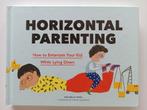 Michelle Woo - Horizontal Parenting, Jongen of Meisje, Nieuw, Ophalen of Verzenden, Michelle Woo