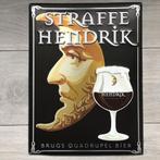 Straffe hendrik Quadrupel bier metalen bord, Overige merken, Reclamebord, Plaat of Schild, Ophalen of Verzenden, Zo goed als nieuw