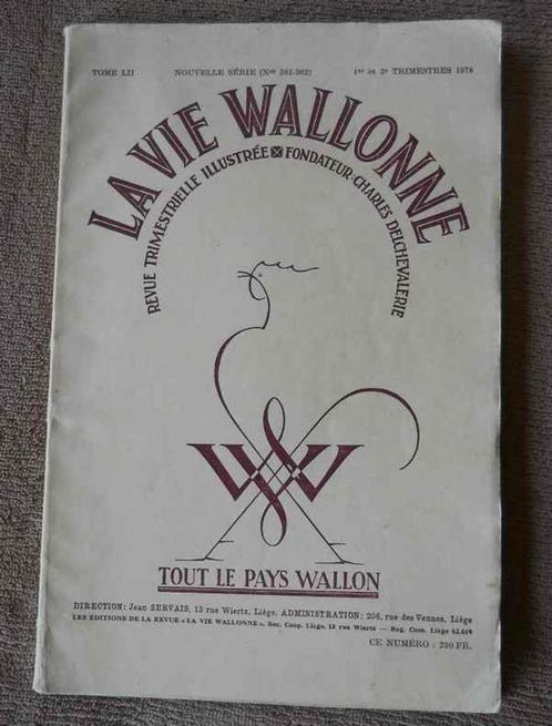 La vie wallonne (Tome LII) - Hitler Yvoir Liège Ourthe, Livres, Livres régionalistes & Romans régionalistes, Utilisé, Enlèvement ou Envoi