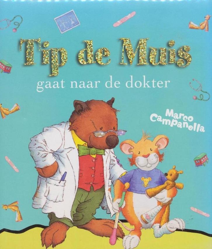 boek: Tip de muis.../Marco Campanella, Boeken, Kinderboeken | Kleuters, Fictie algemeen, Voorleesboek, Ophalen of Verzenden