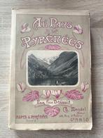 Au Pays des Pyrénées. Daullia Emile, Ophalen of Verzenden, Gelezen, DAULLIA Emile (1839-1906), Europa