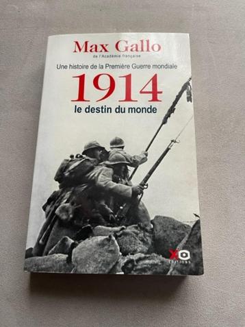 Max Gallo 1914, Le Destin Du Monde 9782845635746 beschikbaar voor biedingen