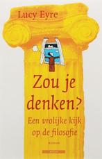 Te Koop Boek ZOU JE DENKEN? Lucy Eyre, Boeken, Ophalen of Verzenden, Gelezen, Lucy Eyre