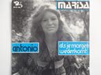 Marisca - Antonio / Als Je Morgen Wederkomt (1973), Ophalen of Verzenden, Nederlandstalig, Single
