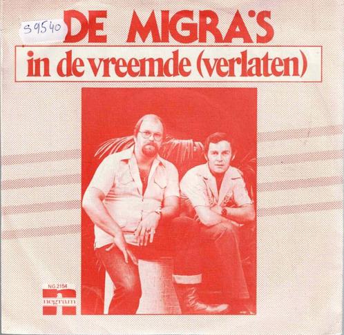 Vinyl, 7"   -    De Migra's – In De Vreemde (Verlaten), Cd's en Dvd's, Vinyl | Overige Vinyl, Overige formaten, Ophalen of Verzenden