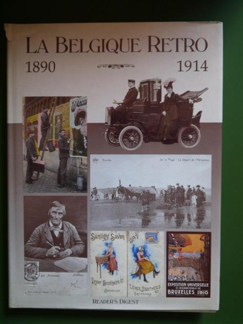 La Belgique rétro 1890-1914, Boeken, Geschiedenis | Nationaal, Nieuw, 19e eeuw, Ophalen of Verzenden