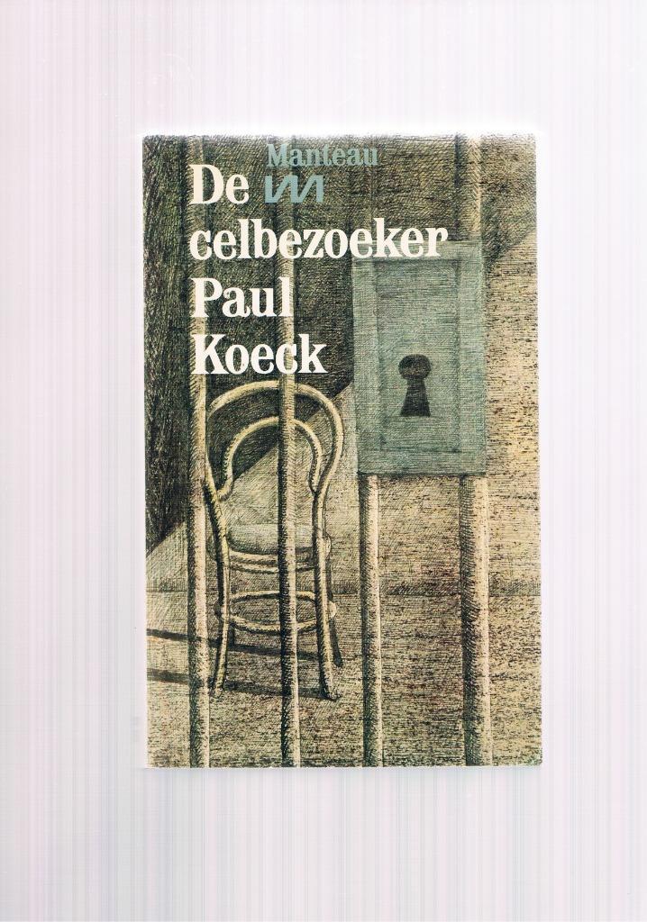 De celbezoeker / Paul Koeck, Livres, Romans, Utilisé, Enlèvement ou Envoi