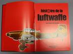 Histoire de la LUFTWAFFE. 1940-1945, Livres, Armée de l'air, Utilisé, Enlèvement ou Envoi, Deuxième Guerre mondiale