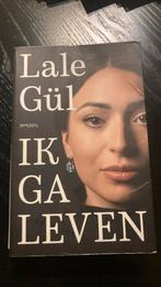 Lale Gül - Ik ga leven, Ophalen of Verzenden, Gelezen, Lale Gül