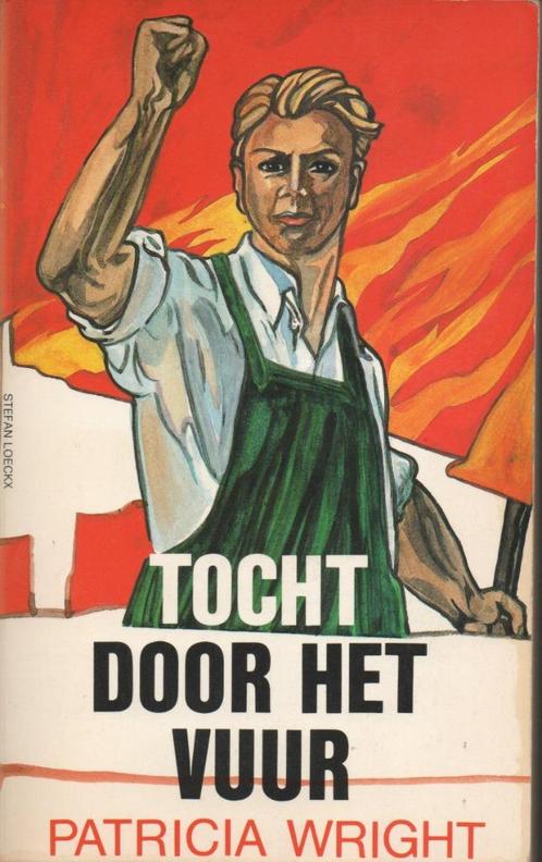 TOCHT DOOR HET VUUR - PATRICIA WRIGHT, Boeken, Historische romans, Gelezen, Ophalen of Verzenden