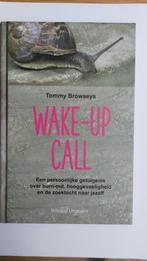 Wake-Up Call - Livre de Tommy Browaeys, Enlèvement ou Envoi