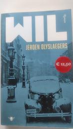 Jeroen Olyslaegers - Wil, Ophalen of Verzenden, Zo goed als nieuw, Jeroen Olyslaegers