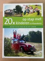 Kristien in 't Ven - 20 x op stap met kinderen in Vlaanderen, Boeken, Reisgidsen, Ophalen of Verzenden, Zo goed als nieuw, Kristien in 't Ven
