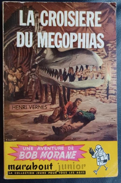 Bob Morane - Henri Vernes - La croisière du Megophias (1956), Livres, Aventure & Action, Utilisé, Enlèvement ou Envoi